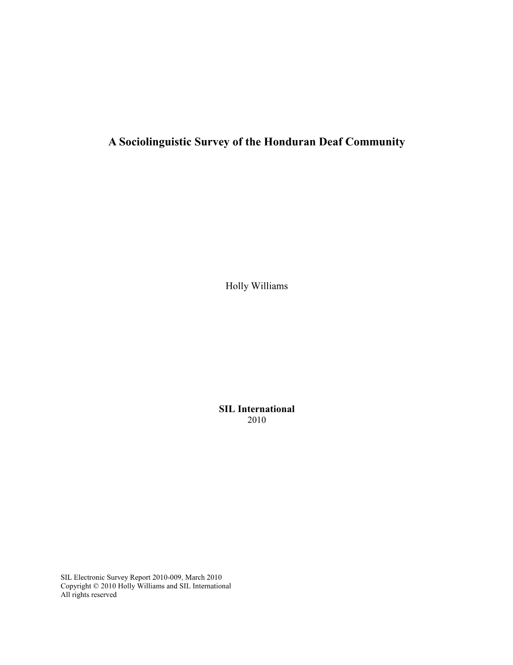 A Sociolinguistic Survey of the Honduran Deaf Community