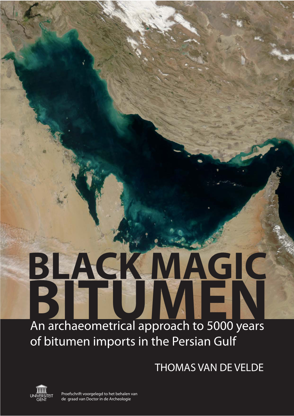 An Archaeometrical Approach to 5000 Years of Bitumen Imports in the Persian Gulf