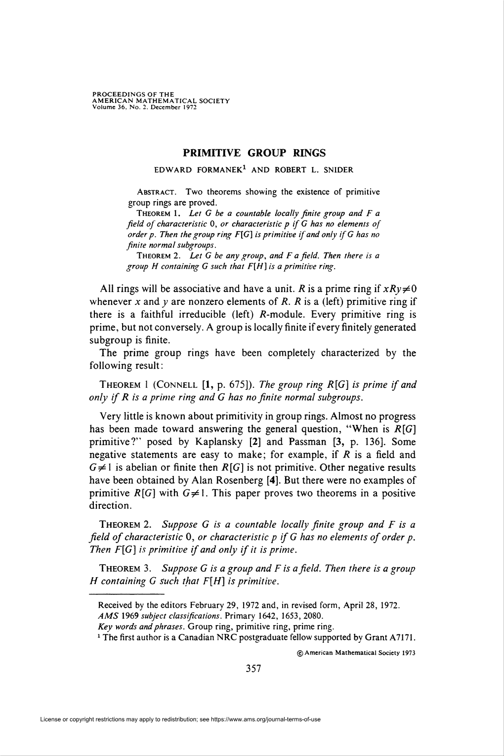 Primitive Group Rings Edward Formanek1 and Robert L