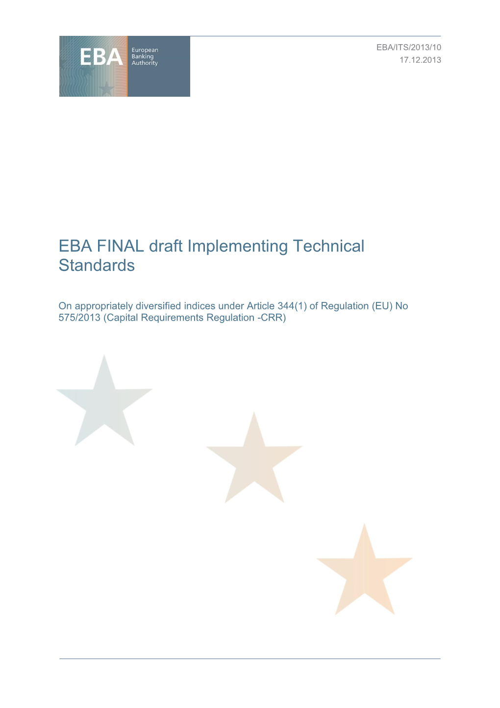 EBA Final Draft Implementing Technical Standards on Appropriately Diversified Indices Under Article 344(1)
