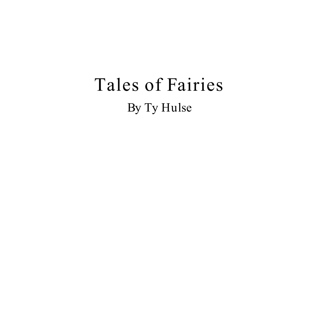 Tales of Fairies by Ty Hulse