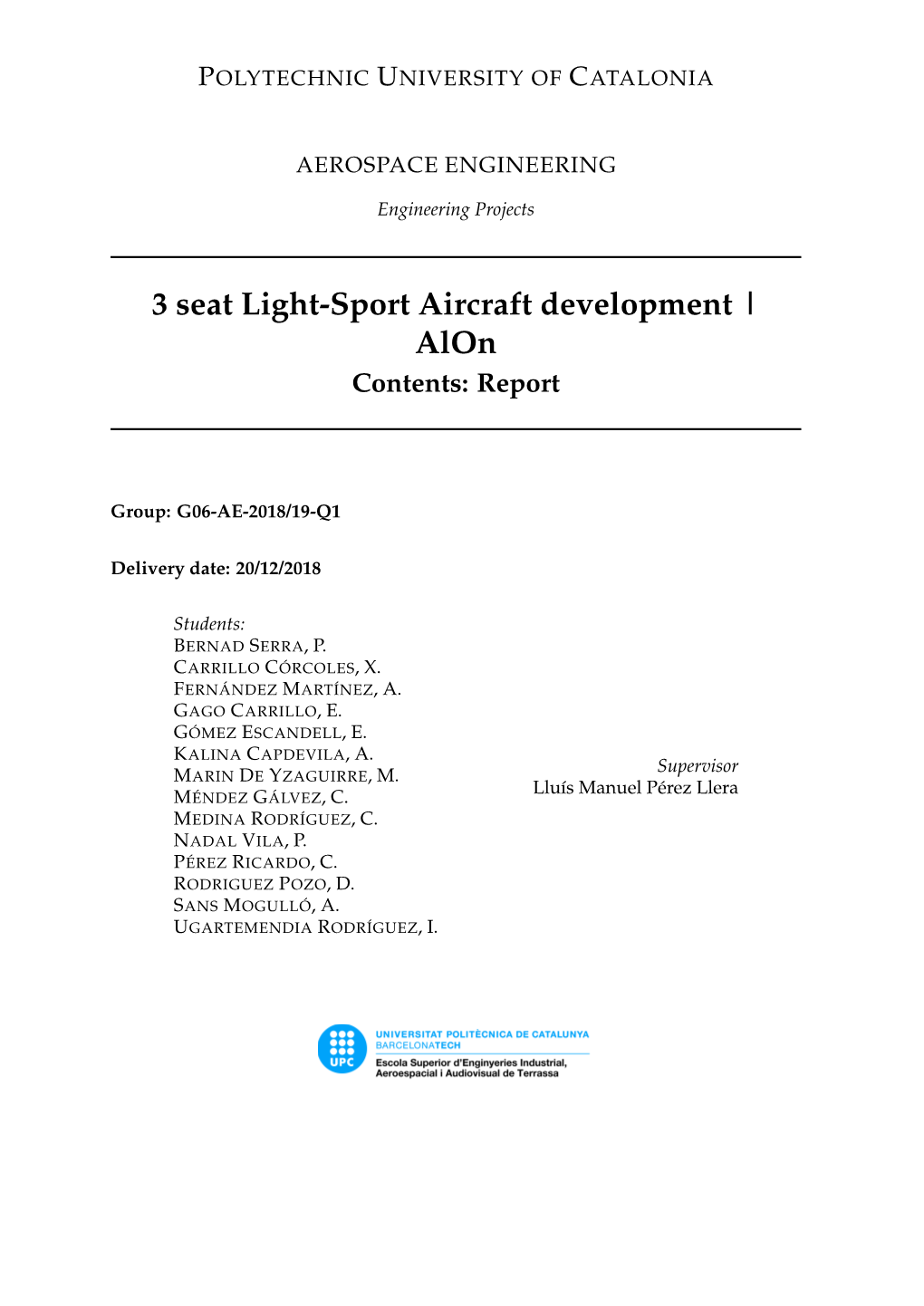 3 Seat Light-Sport Aircraft Development | Alon Contents: Report