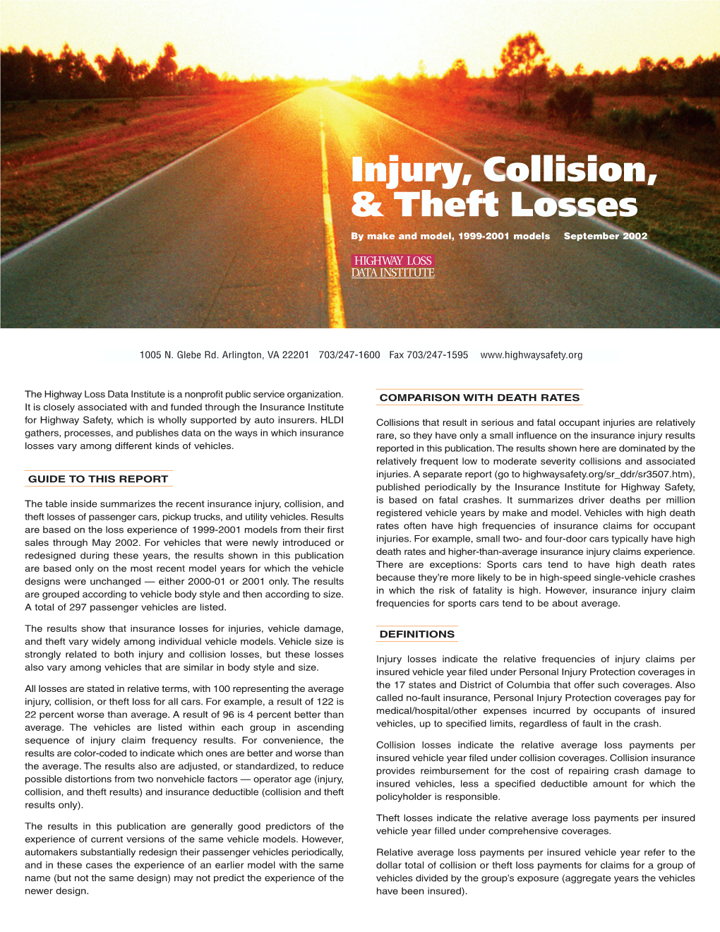 Injury, Collision, & Theft Losses