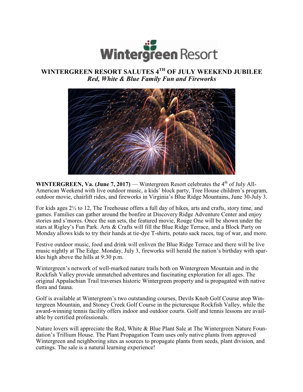 WINTERGREEN RESORT SALUTES 4TH of JULY WEEKEND JUBILEE Red, White & Blue Family Fun and Fireworks