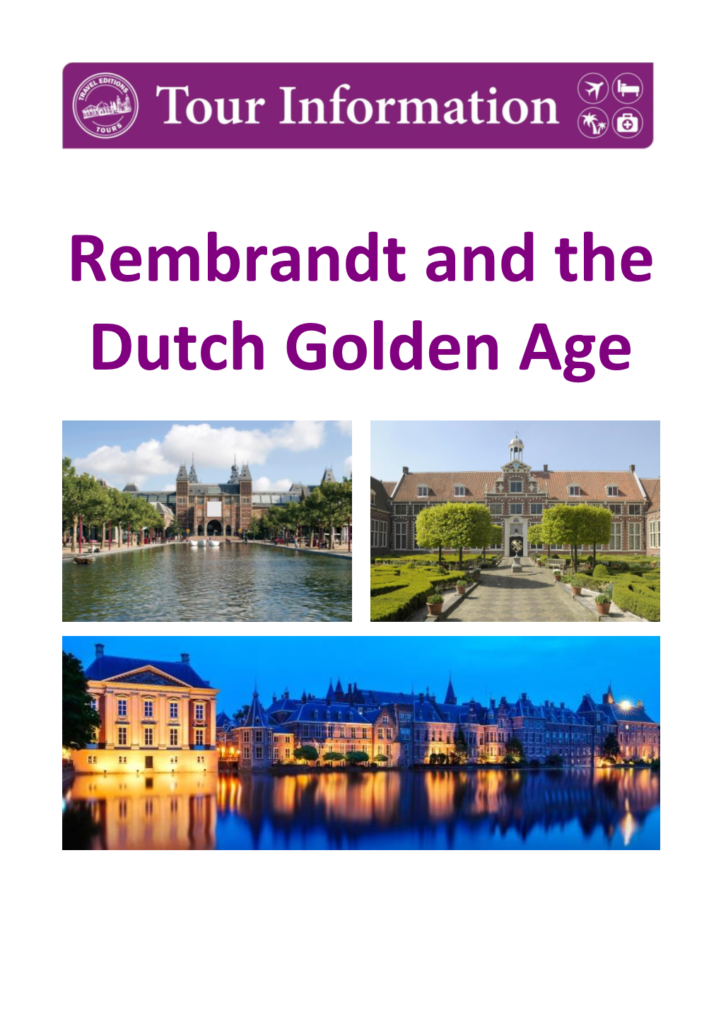 Rembrandt and the Dutch Golden Age