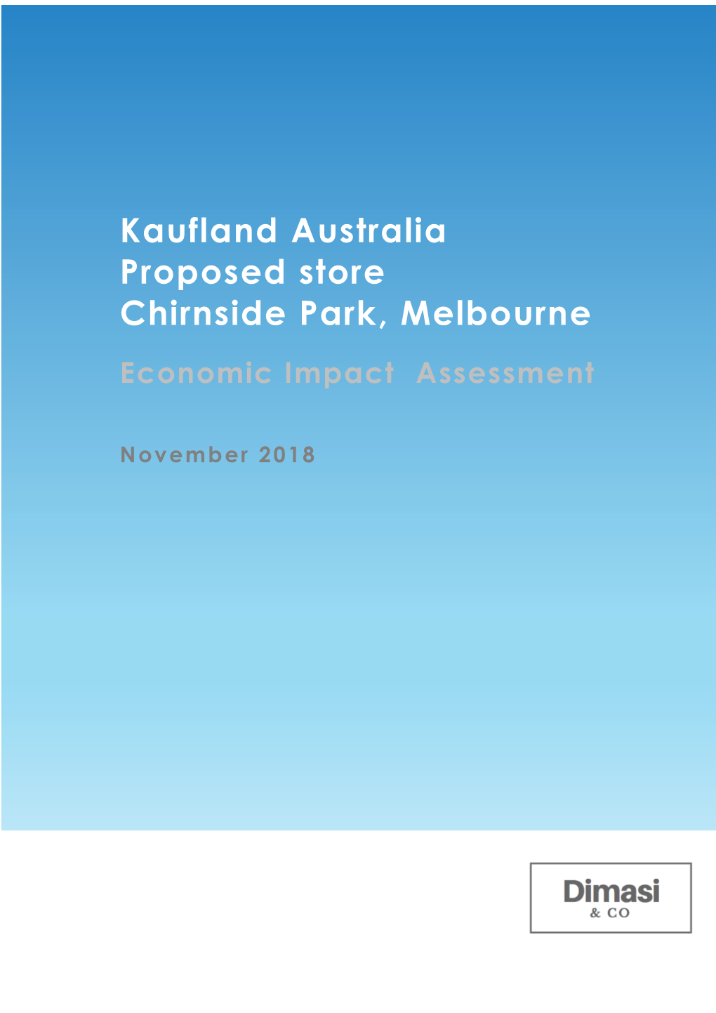 Kaufland Australia Proposed Store Chirnside Park, Melbourne Economic Impact Assessment