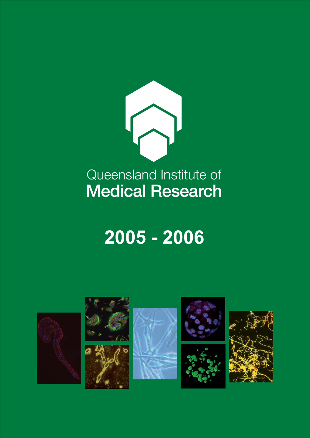 QIMR Annual Report 2005-2006 Final Version.Indd
