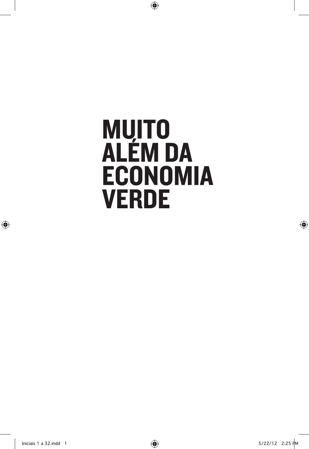 Muito Alem Da Economia Verde