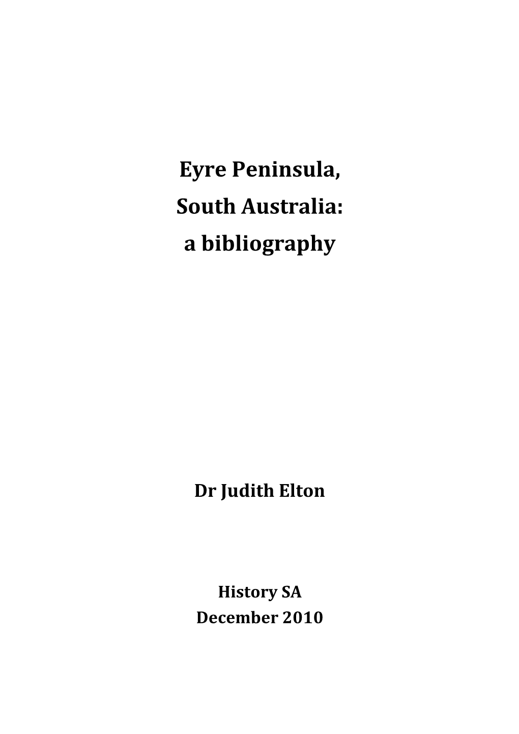 Eyre Peninsula, South Australia: a Bibliography