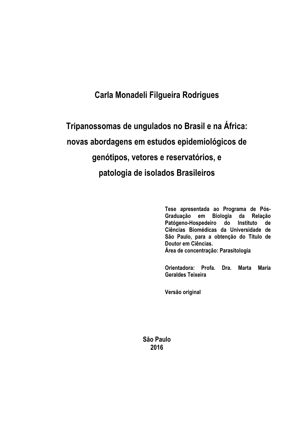 Carla Monadeli Filgueira Rodrigues Tripanossomas De