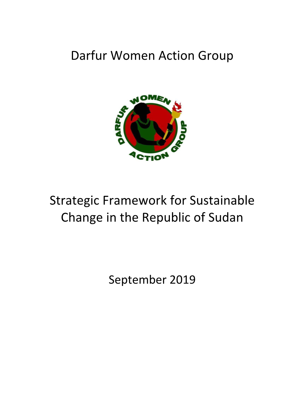 Darfur Women Action Group Strategic Framework for Sustainable Change in the Republic of Sudan