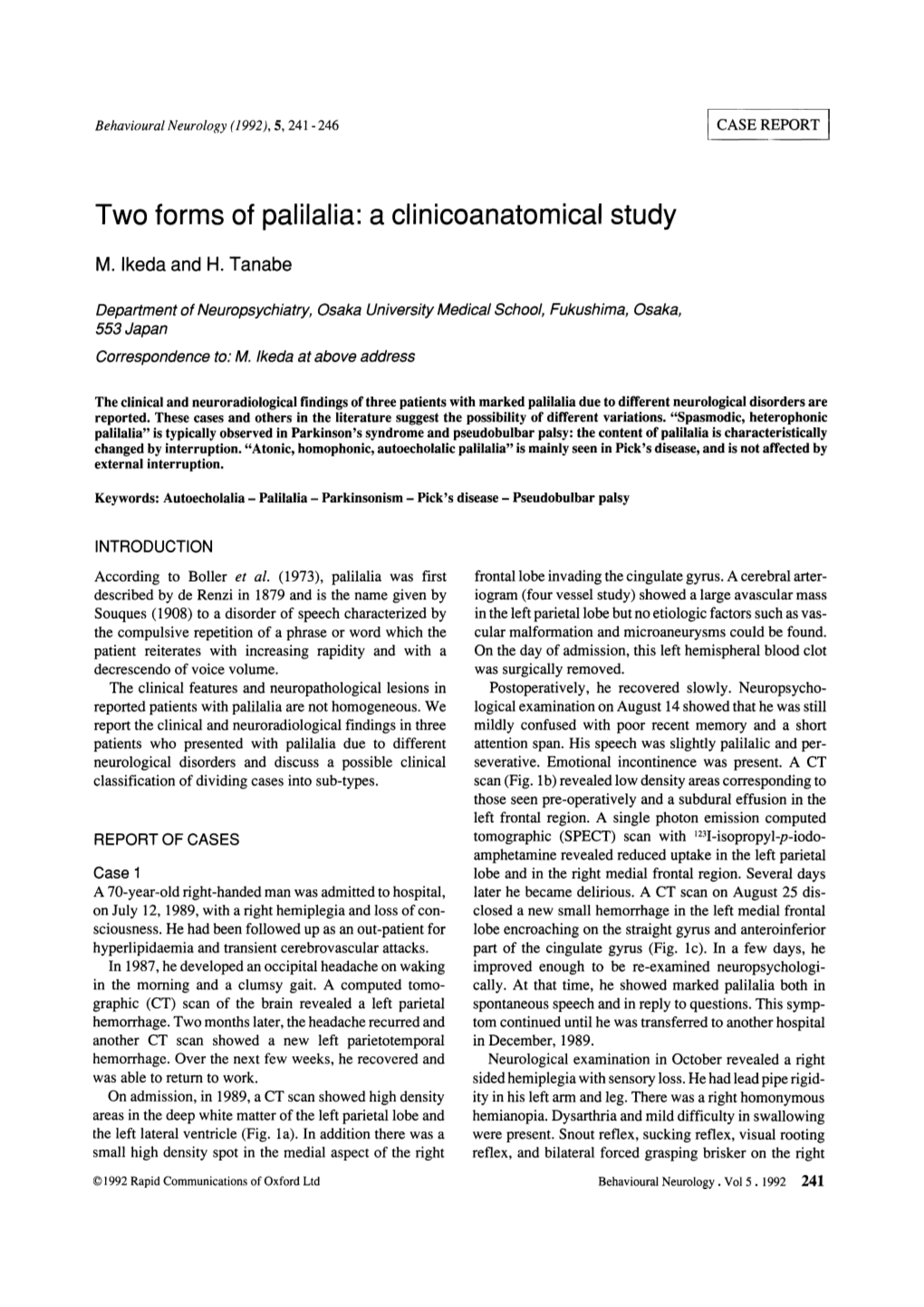 Two Forms of Palilalia: a Clinicoanatomical Study