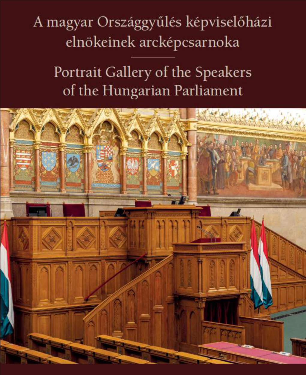 Portrait Gallery of the Speakers of the Hungarian Parliament