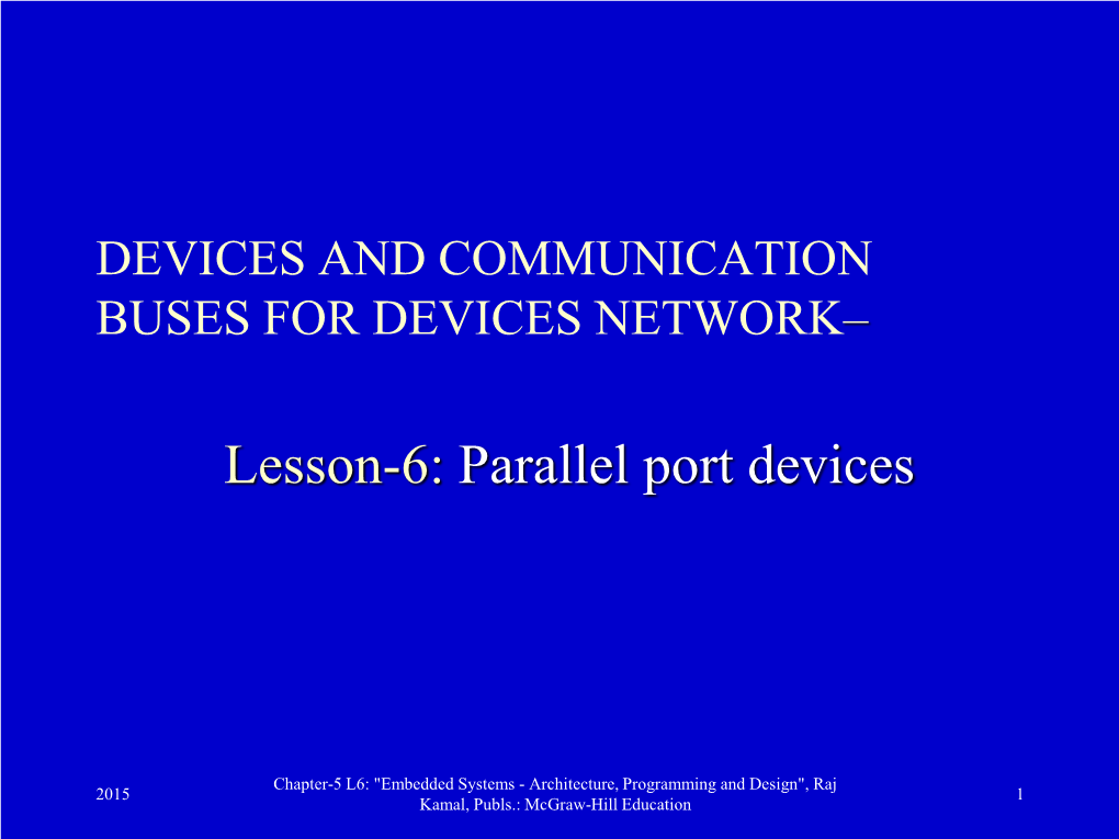 Lesson-6: Parallel Port Devices