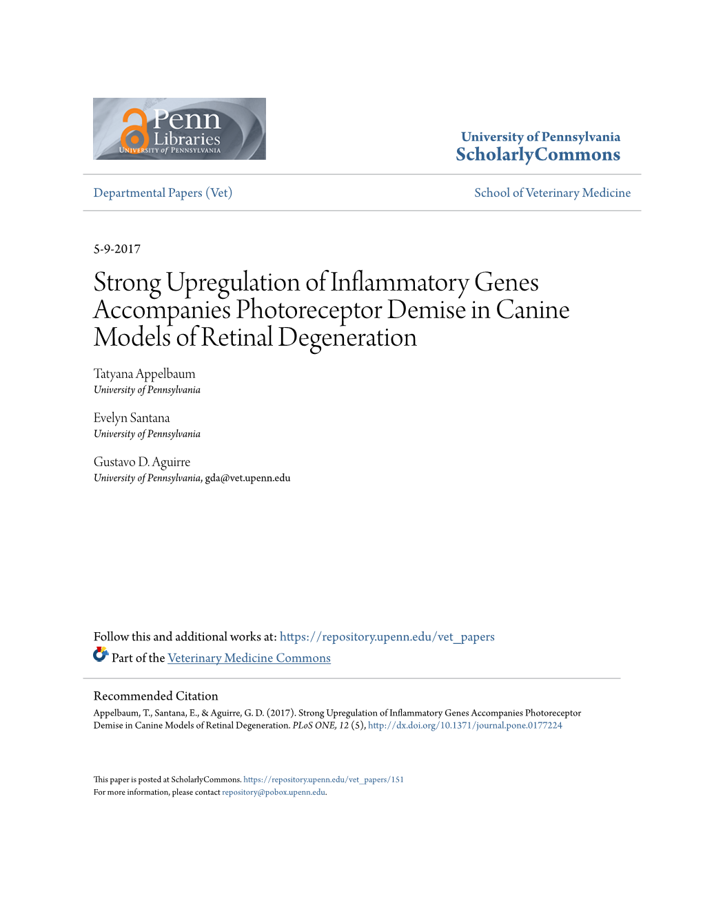 Strong Upregulation of Inflammatory Genes Accompanies Photoreceptor Demise in Canine Models of Retinal Degeneration Tatyana Appelbaum University of Pennsylvania