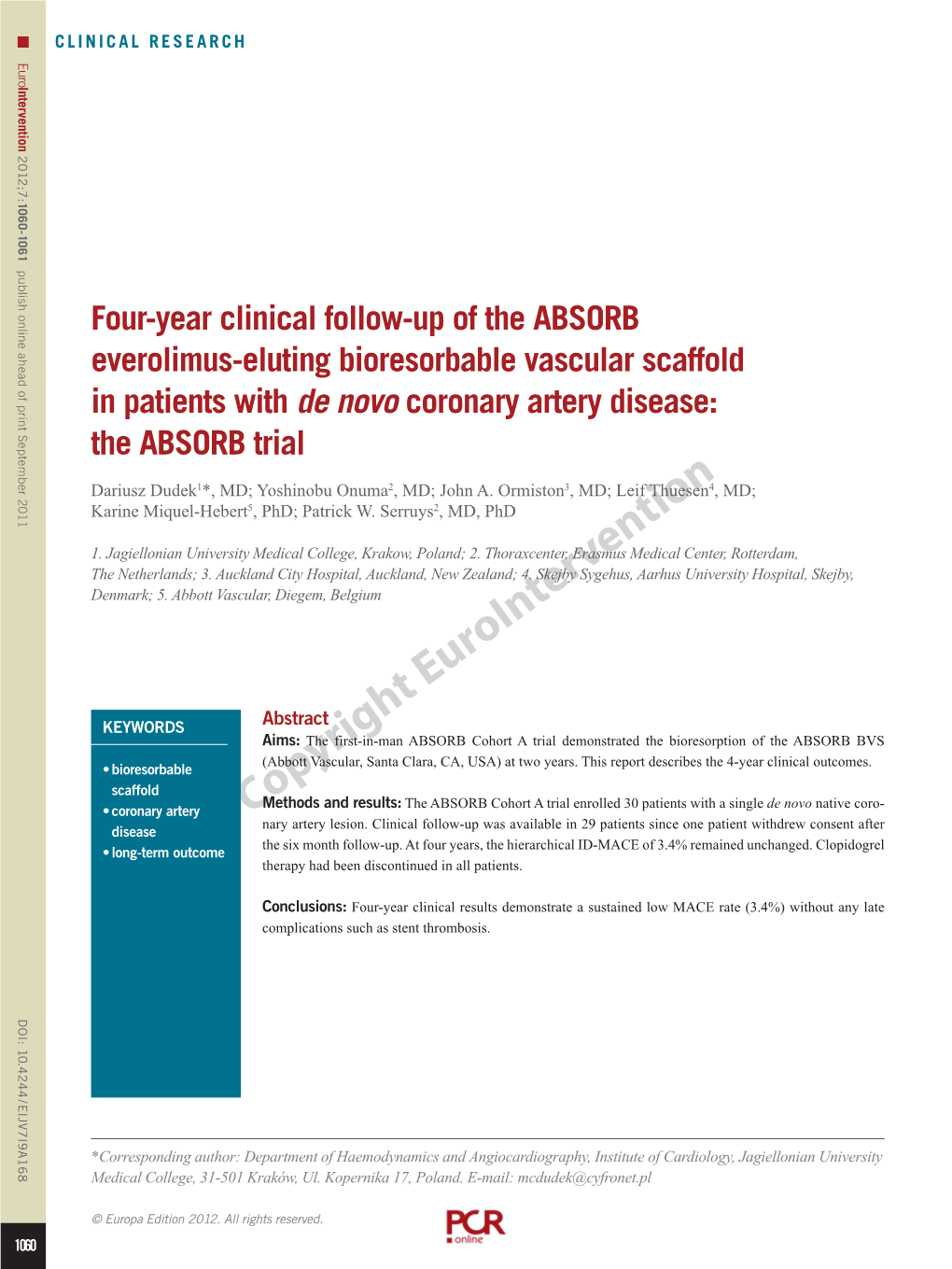Four-Year Clinical Follow-Up of the ABSORB Everolimus-Eluting Bioresorbable Vascular Scaffold in Patients with De Novo Coronary Artery Disease: the ABSORB Trial