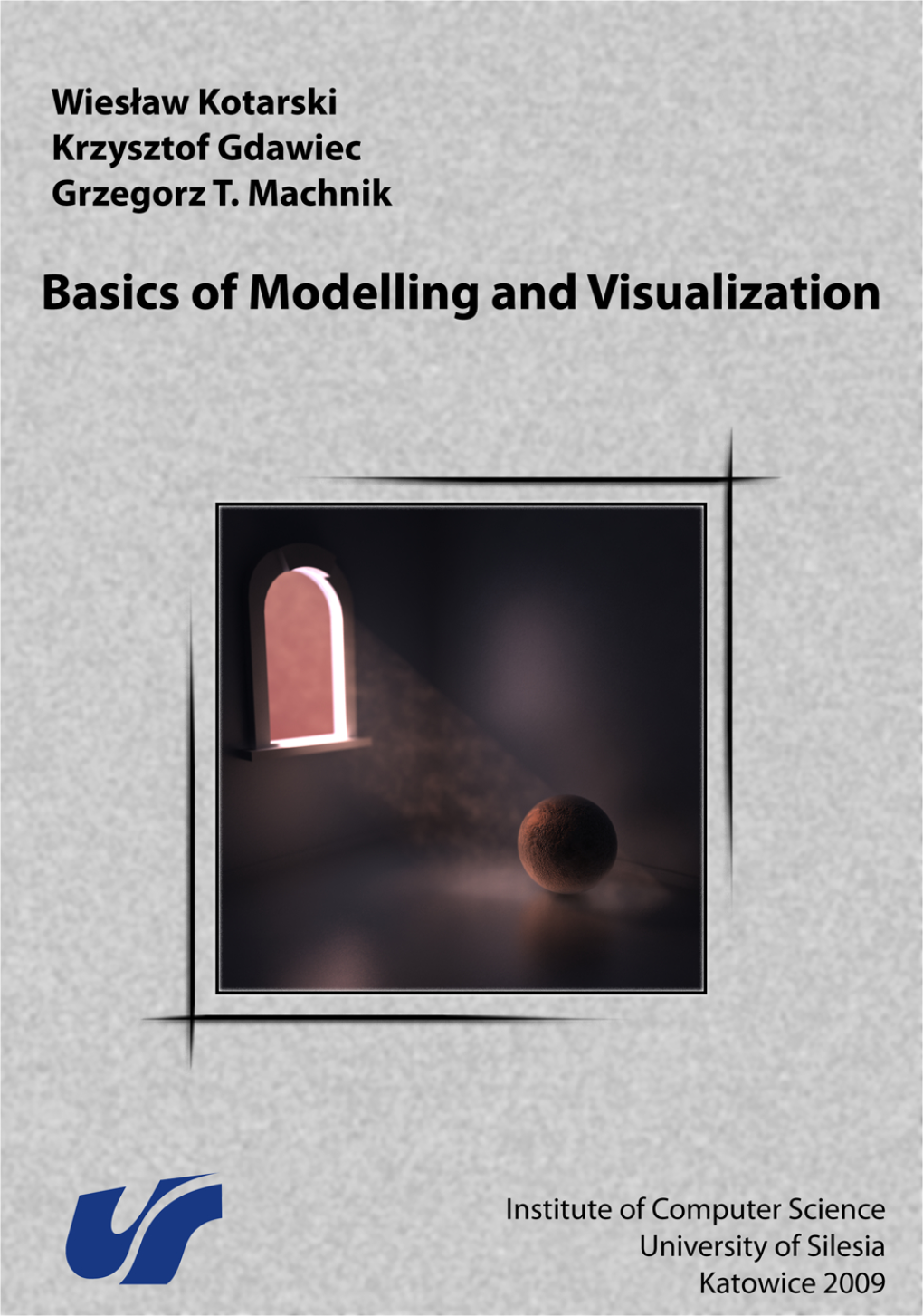 Basics of Modelling and Visualization