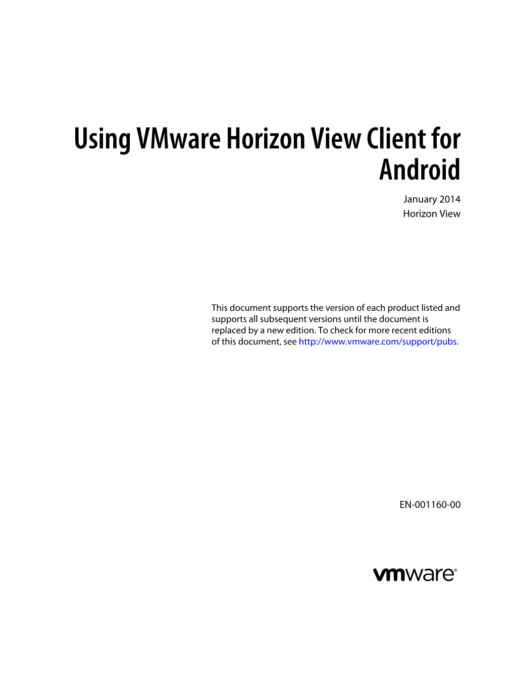Using Vmware Horizon View Client for Android January 2014 Horizon View