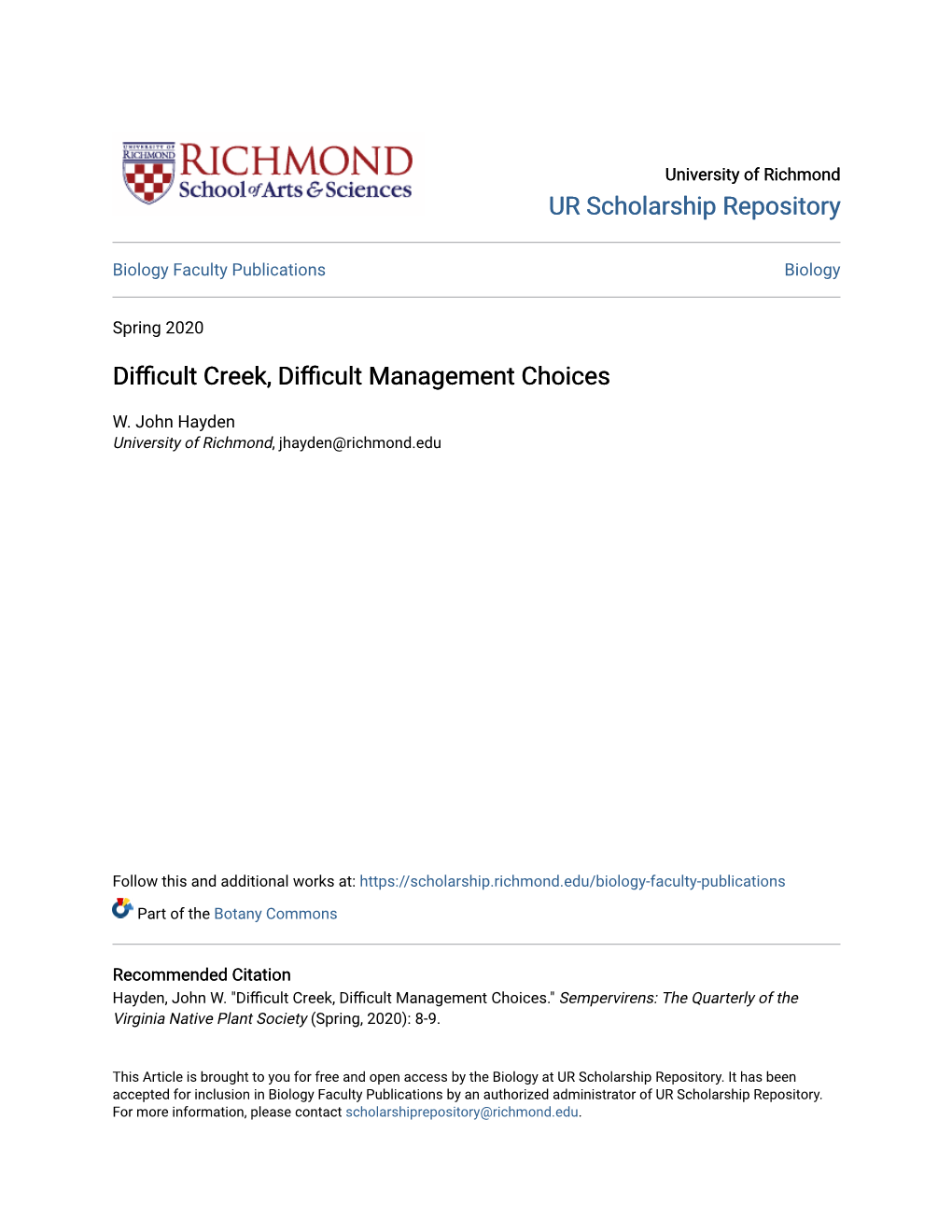 Difficult Creek, Difficult Management Choices