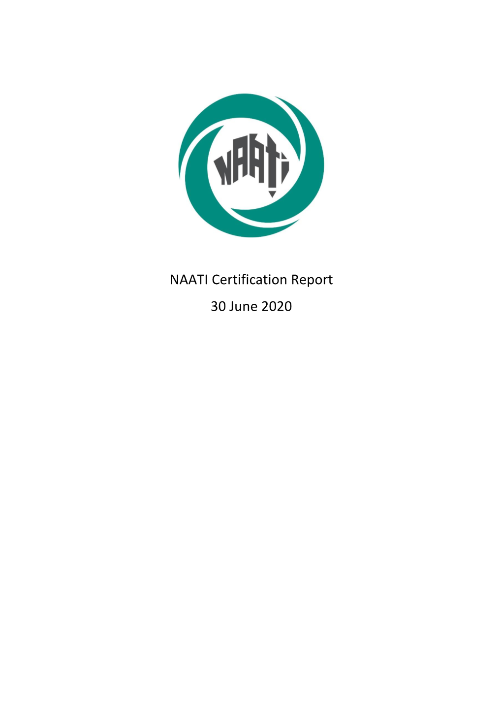 NAATI Certification Report 30 June 2020