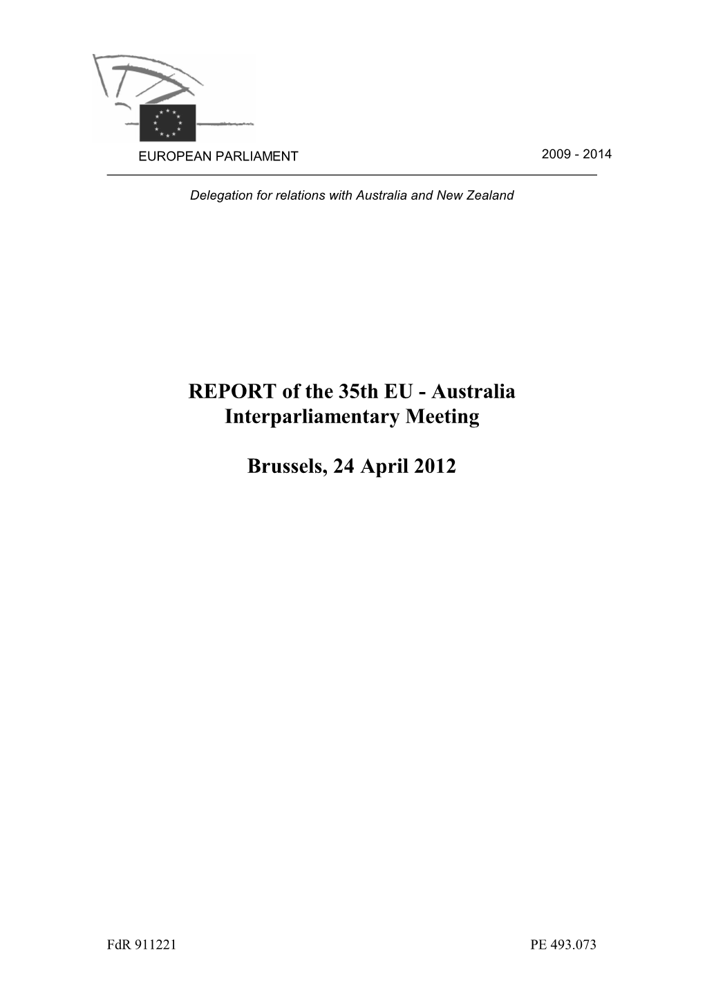 REPORT of the 35Th EU - Australia Interparliamentary Meeting