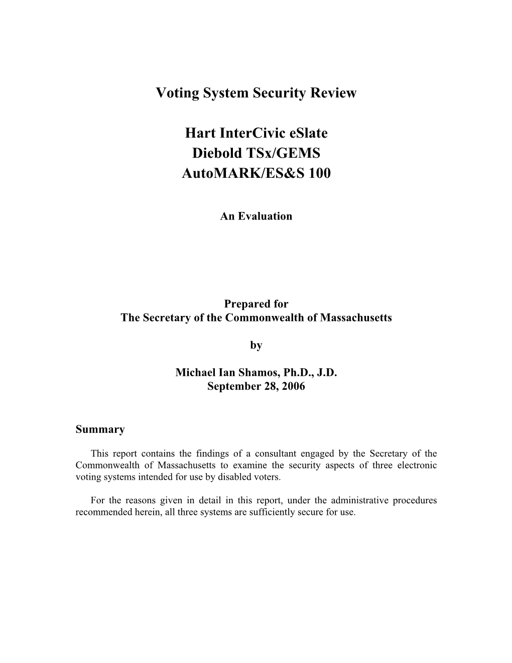 Voting System Security Review: Hart Intercivic Eslate, Diebold Tsx