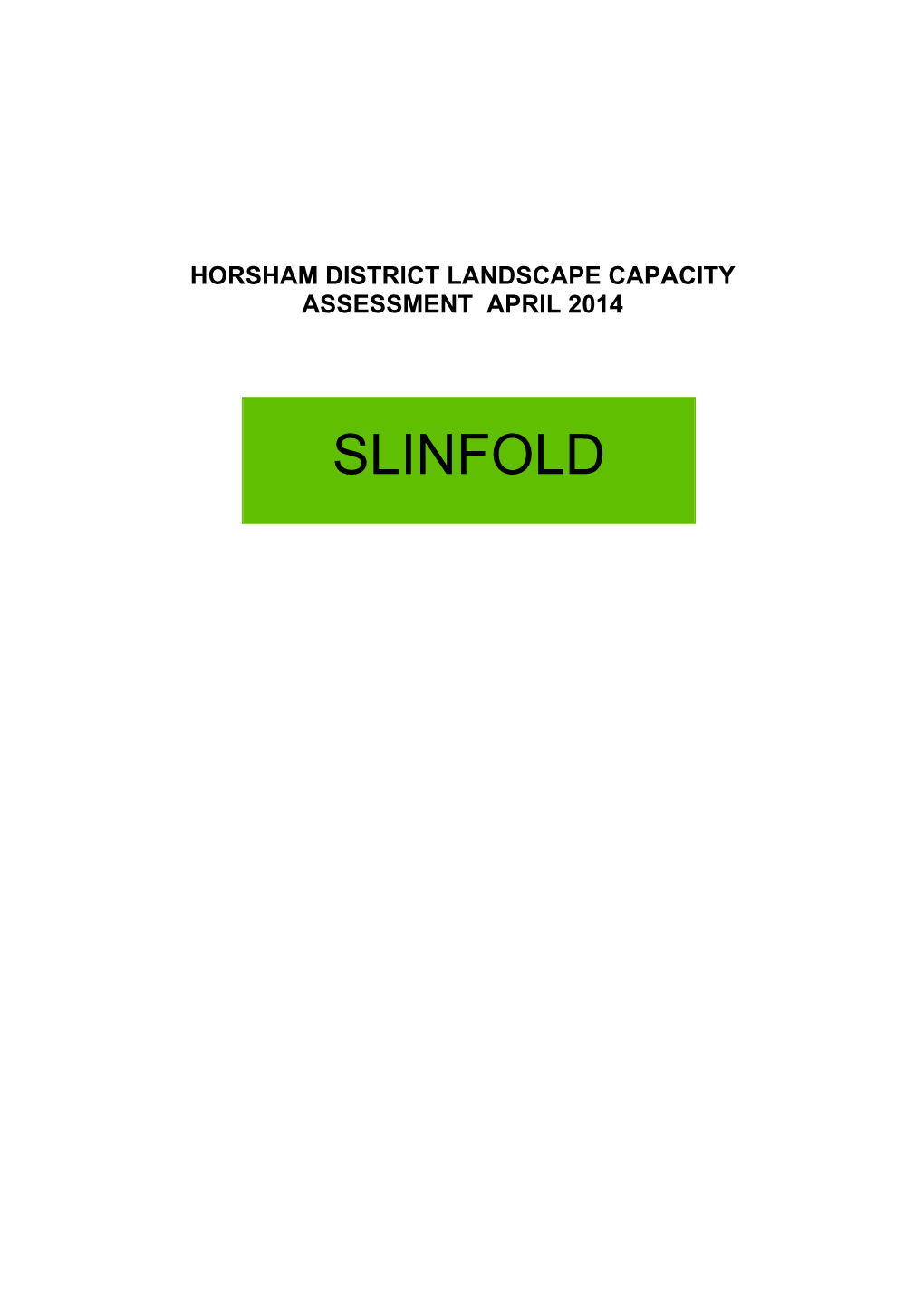 Horsham District Landscape Capacity Assessment April 2014