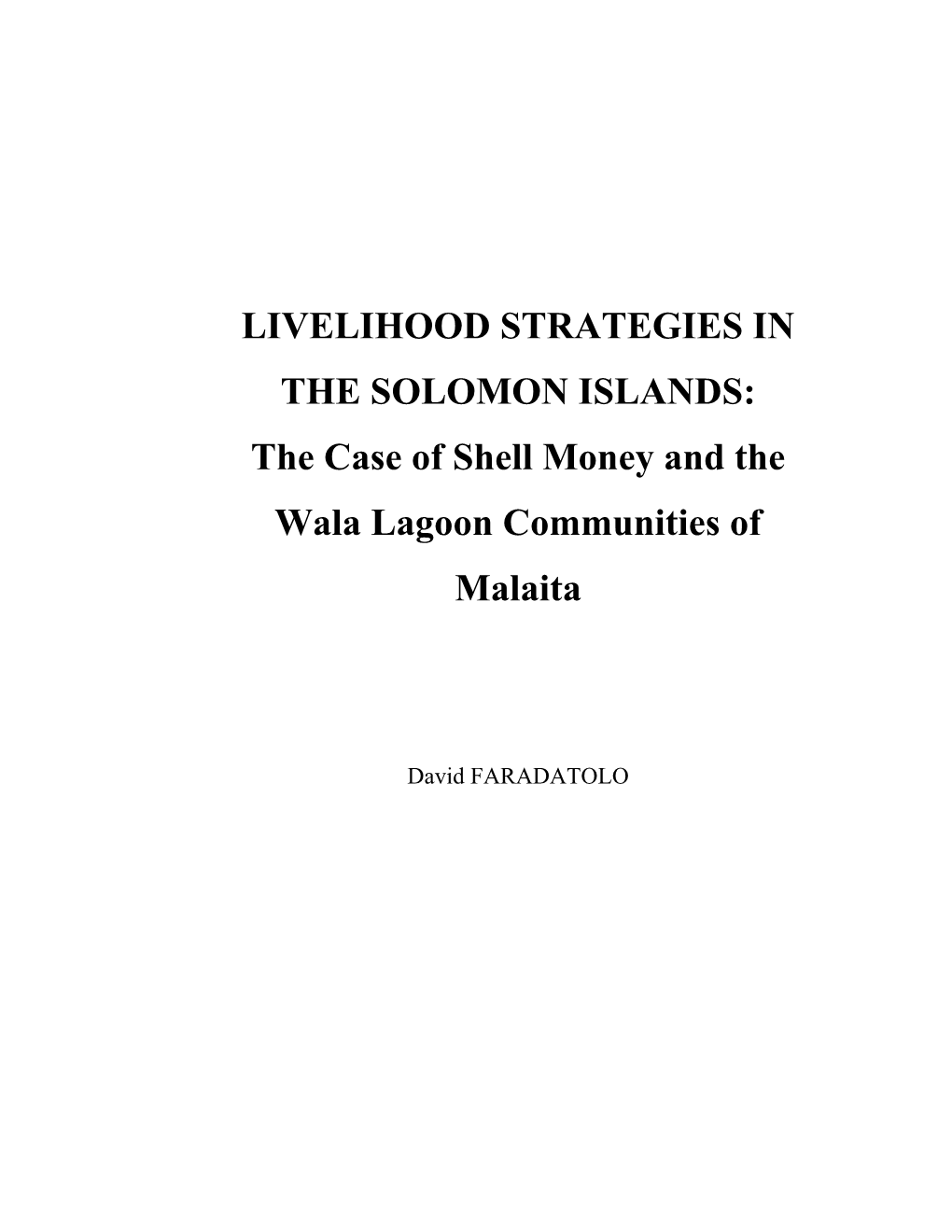 The Case of Shell Money and the Wala Lagoon Communities of Malaita