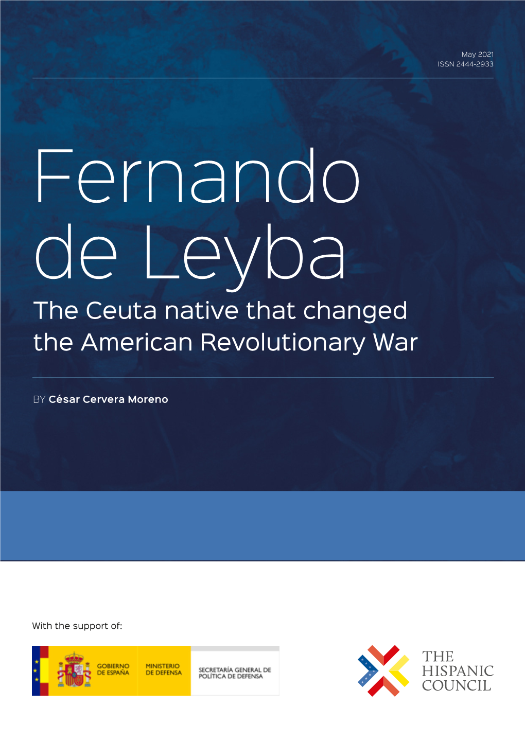 Fernando De Leyba the Ceuta Native That Changed the American Revolutionary War