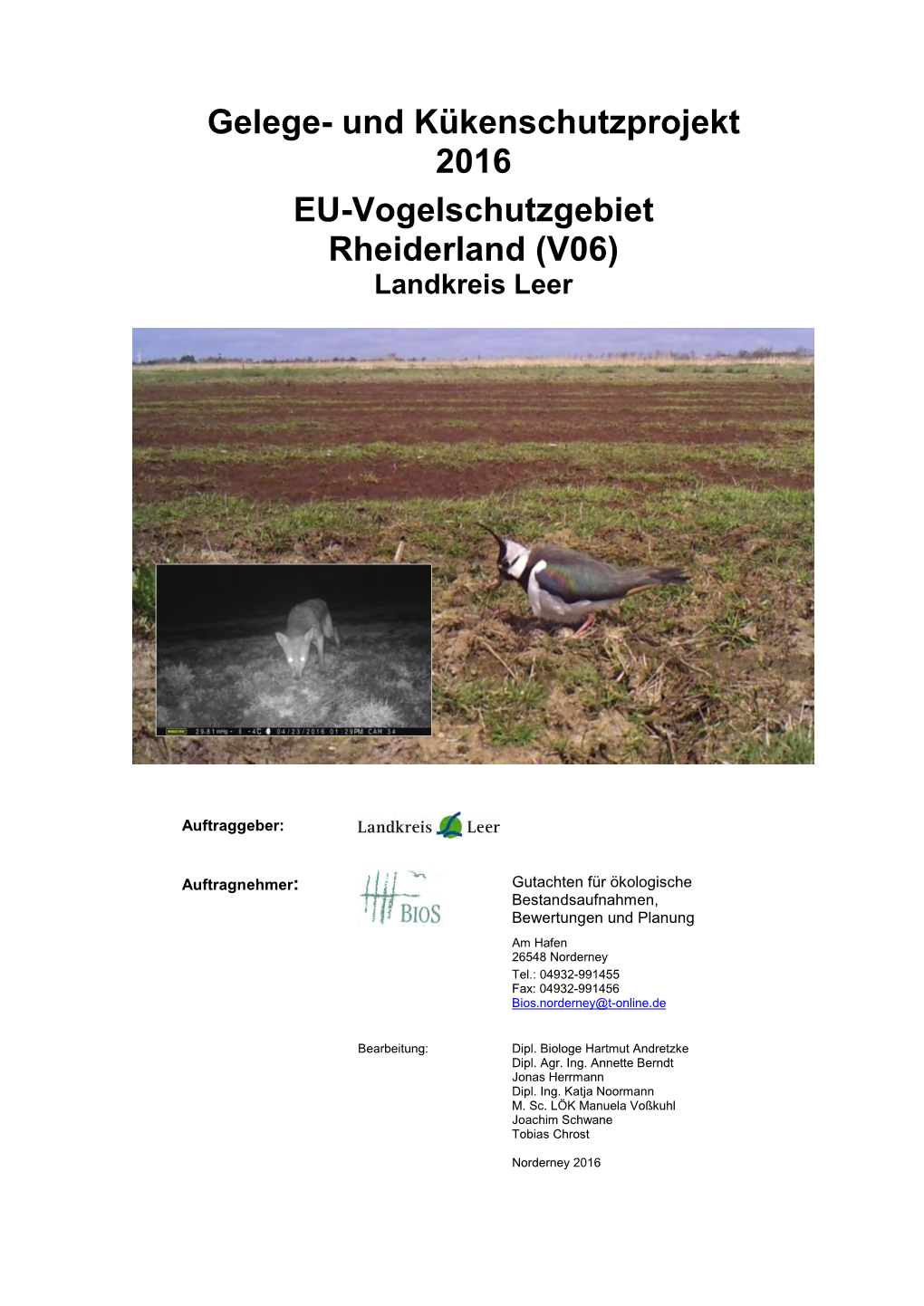 Gelege- Und Kükenschutzprojekt 2016 EU-Vogelschutzgebiet Rheiderland (V06) Landkreis Leer