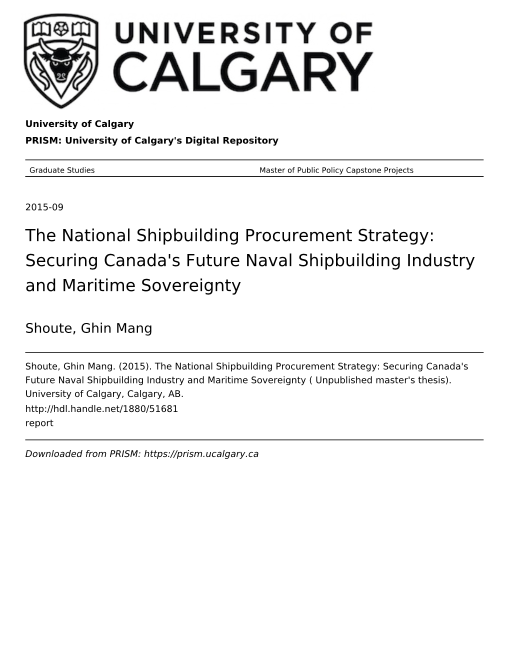 The National Shipbuilding Procurement Strategy: Securing Canada's Future Naval Shipbuilding Industry and Maritime Sovereignty