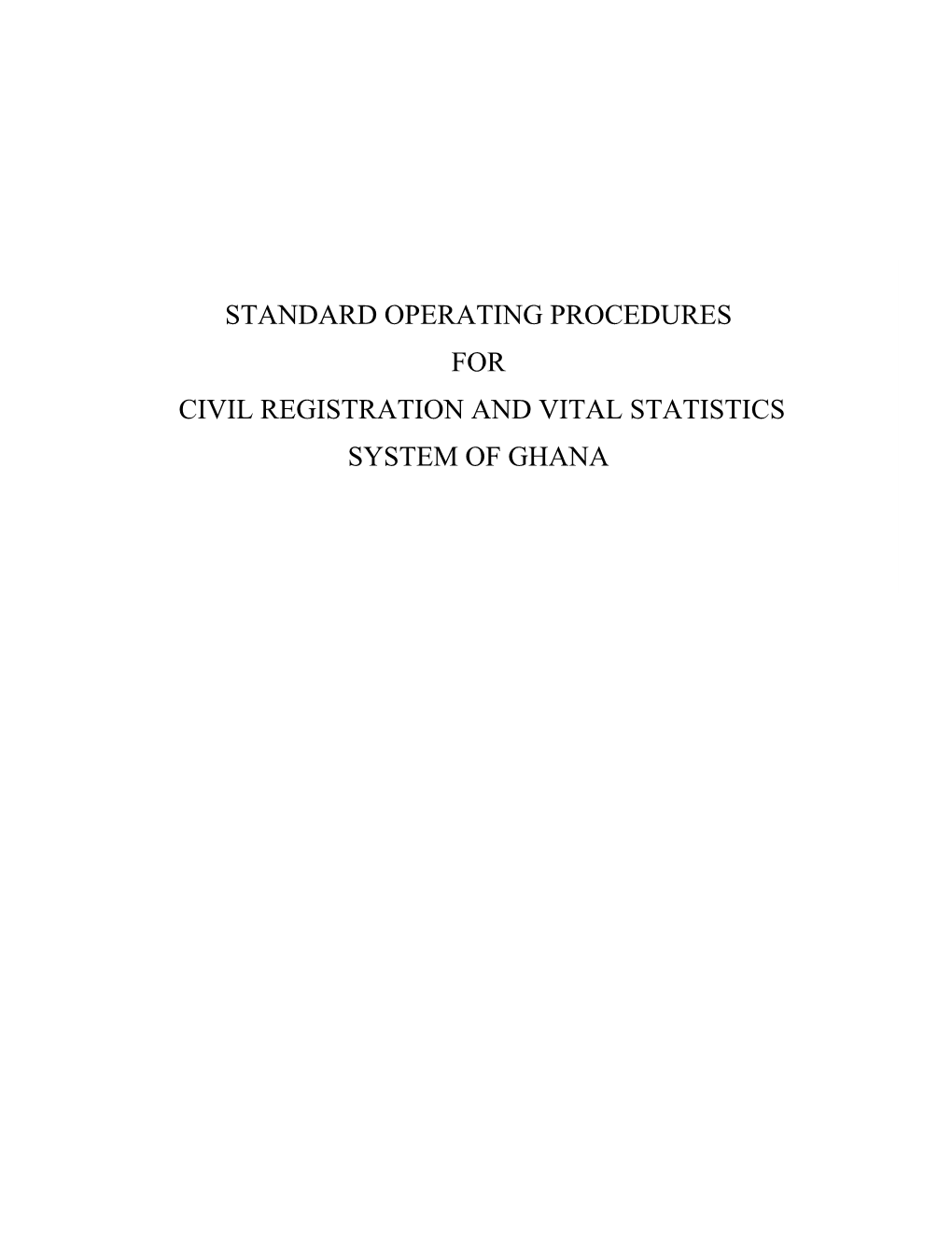 Standard Operating Procedures for Civil Registration and Vital Statistics System of Ghana
