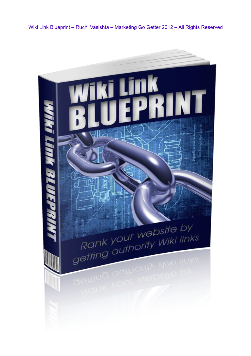 Wiki Link Blueprint – Ruchi Vasishta – Marketing Go Getter 2012 – All