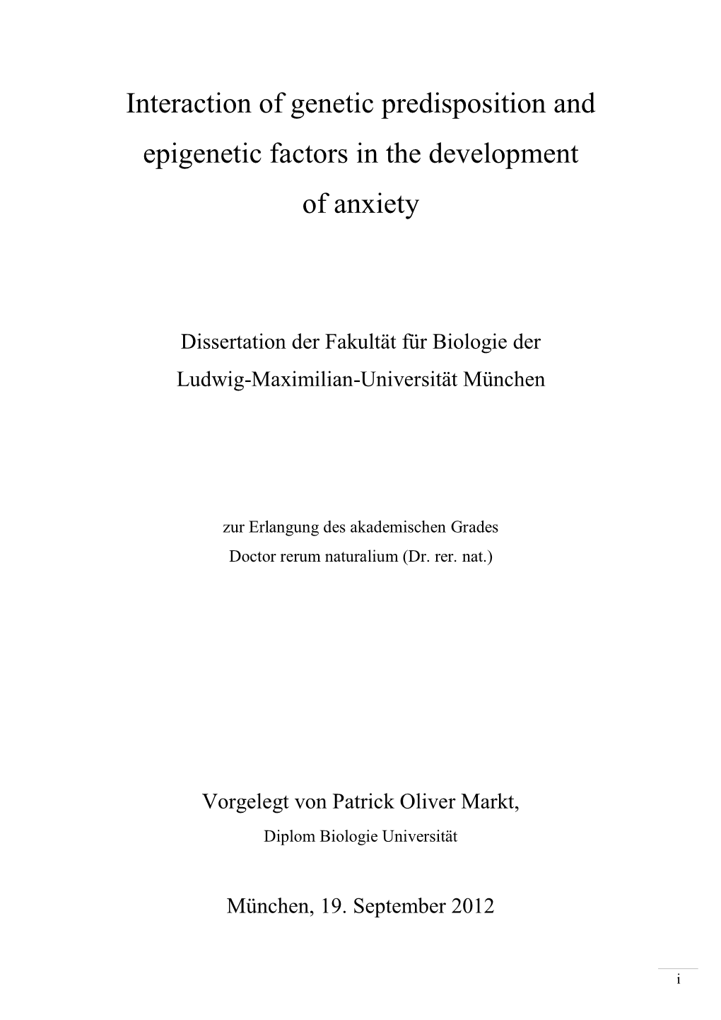 Interaction of Genetic Predisposition and Epigenetic Factors in the Development of Anxiety