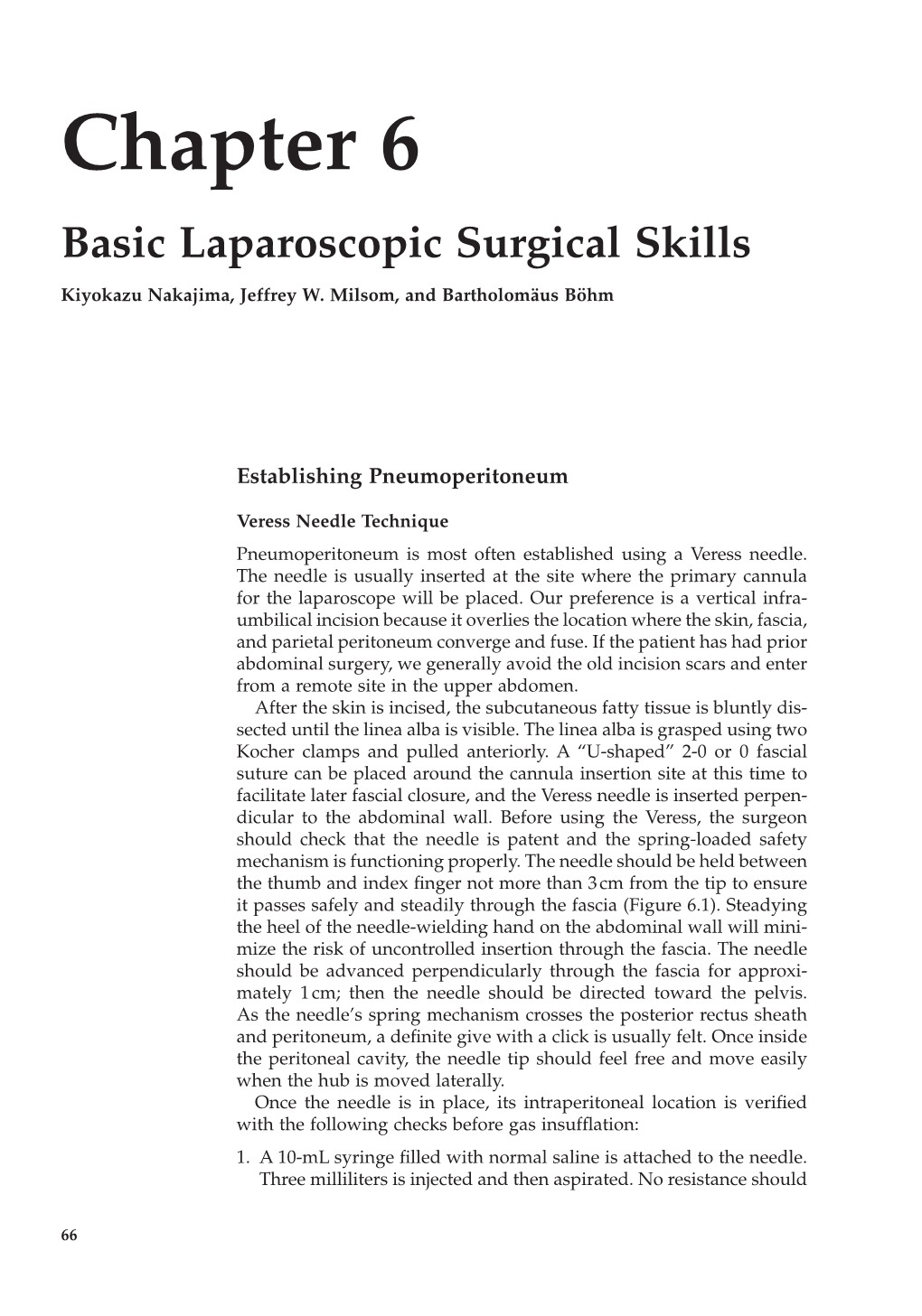 Chapter 6 Basic Laparoscopic Surgical Skills