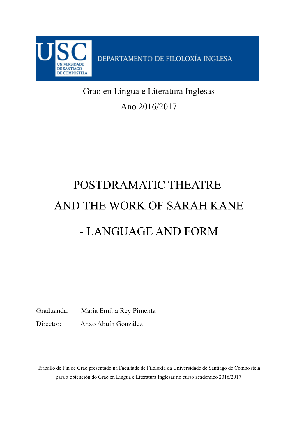 Postdramatic Theatre and the Work of Sarah Kane