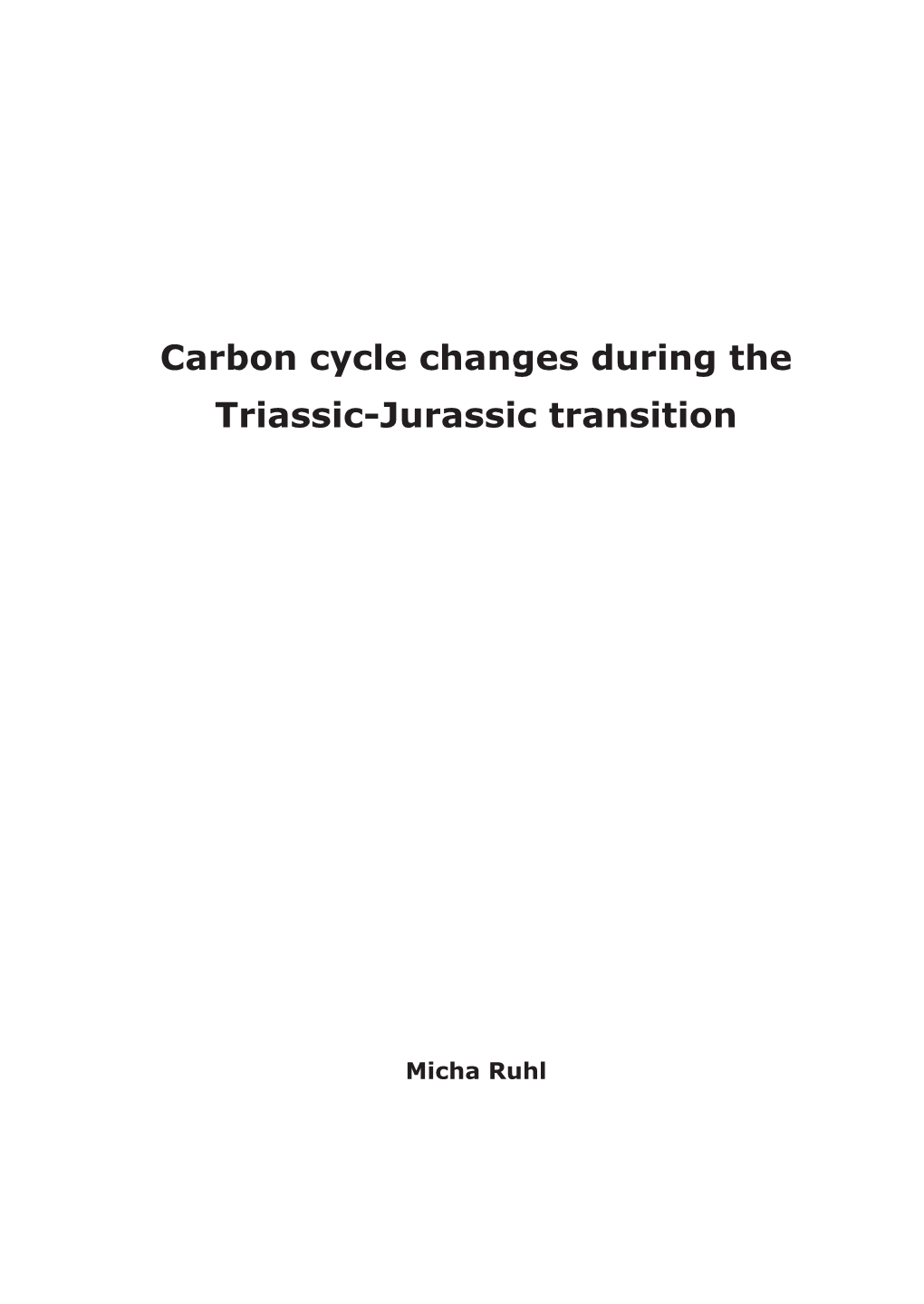 Carbon Cycle Changes During the Triassic-Jurassic Transition