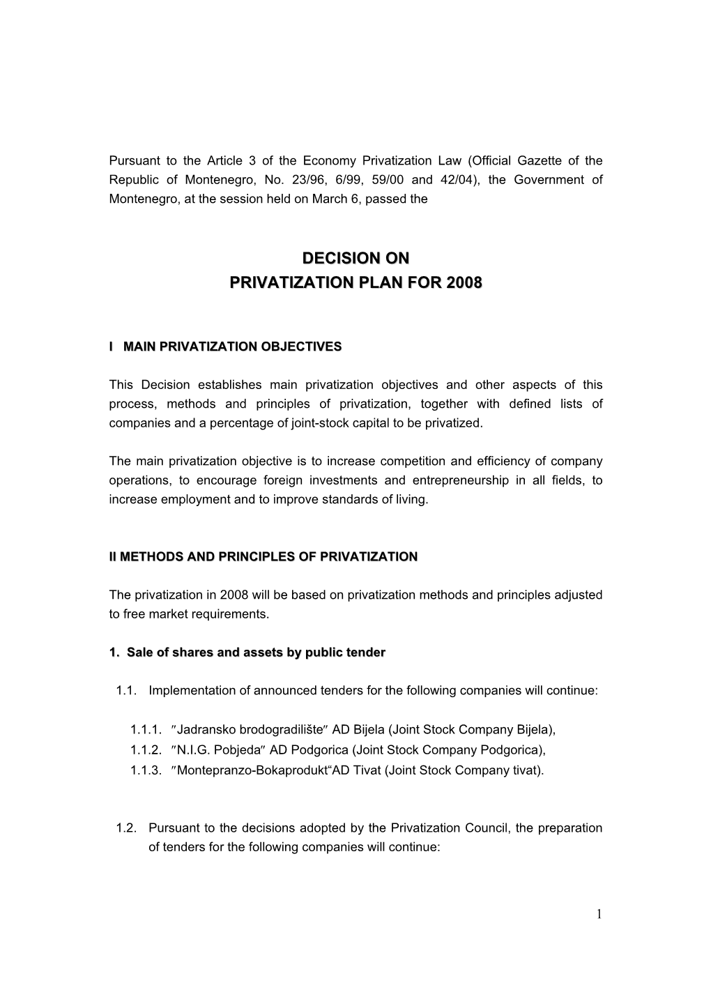 Decision on Privatization Plan for 2008