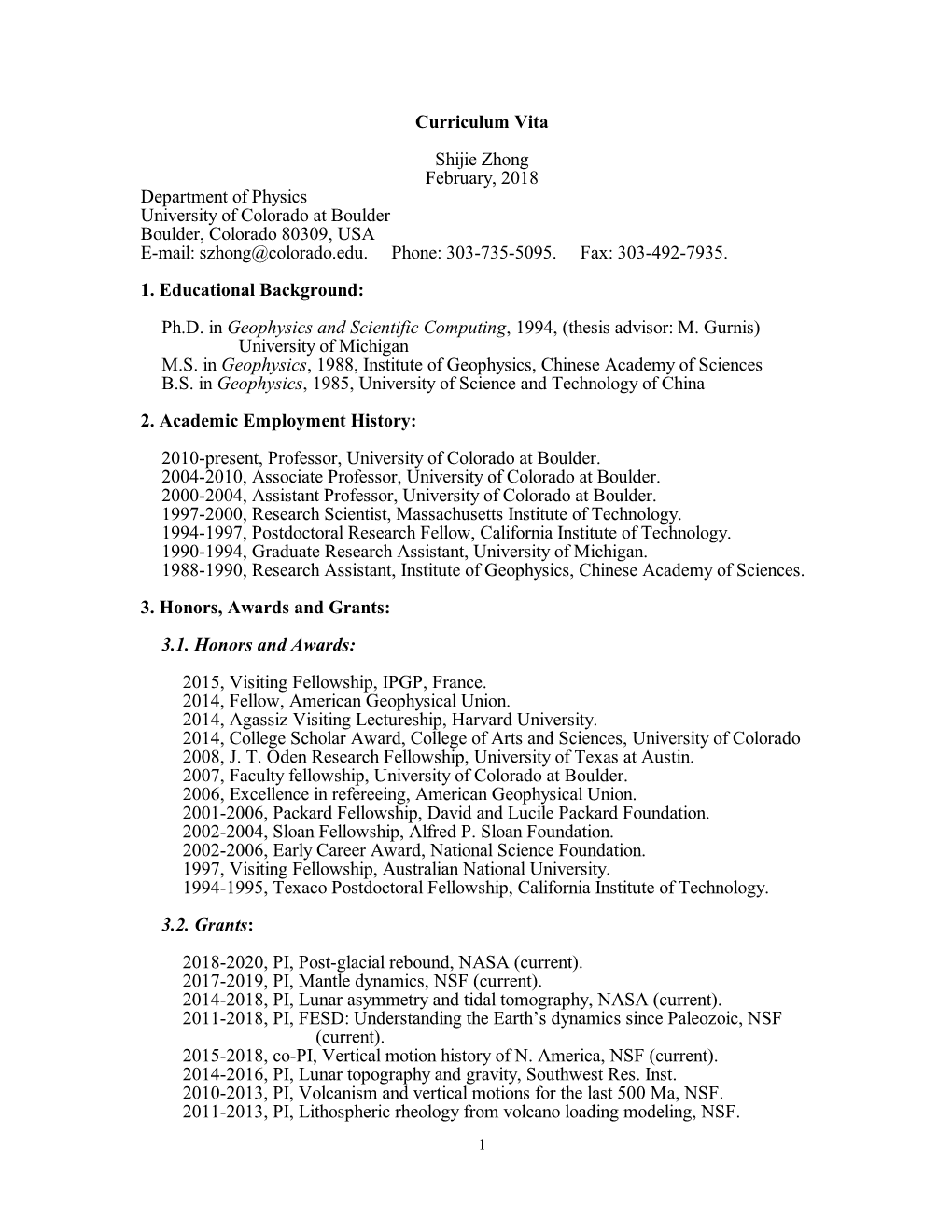 Shijie Zhong February, 2018 Department of Physics University of Colorado at Boulder Boulder, Colorado 80309, USA E-Mail: Szhong@Colorado.Edu