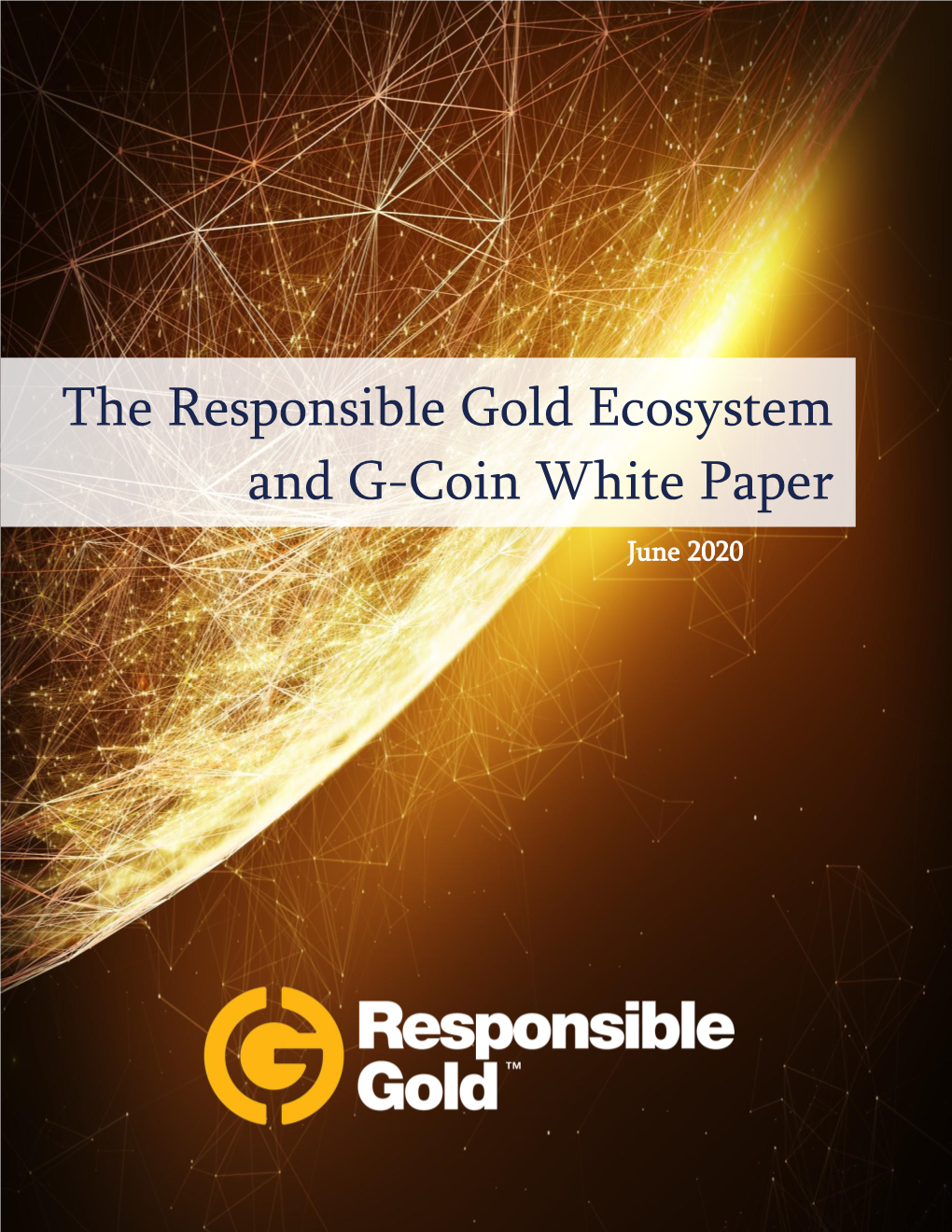 Responsible Gold White Paper