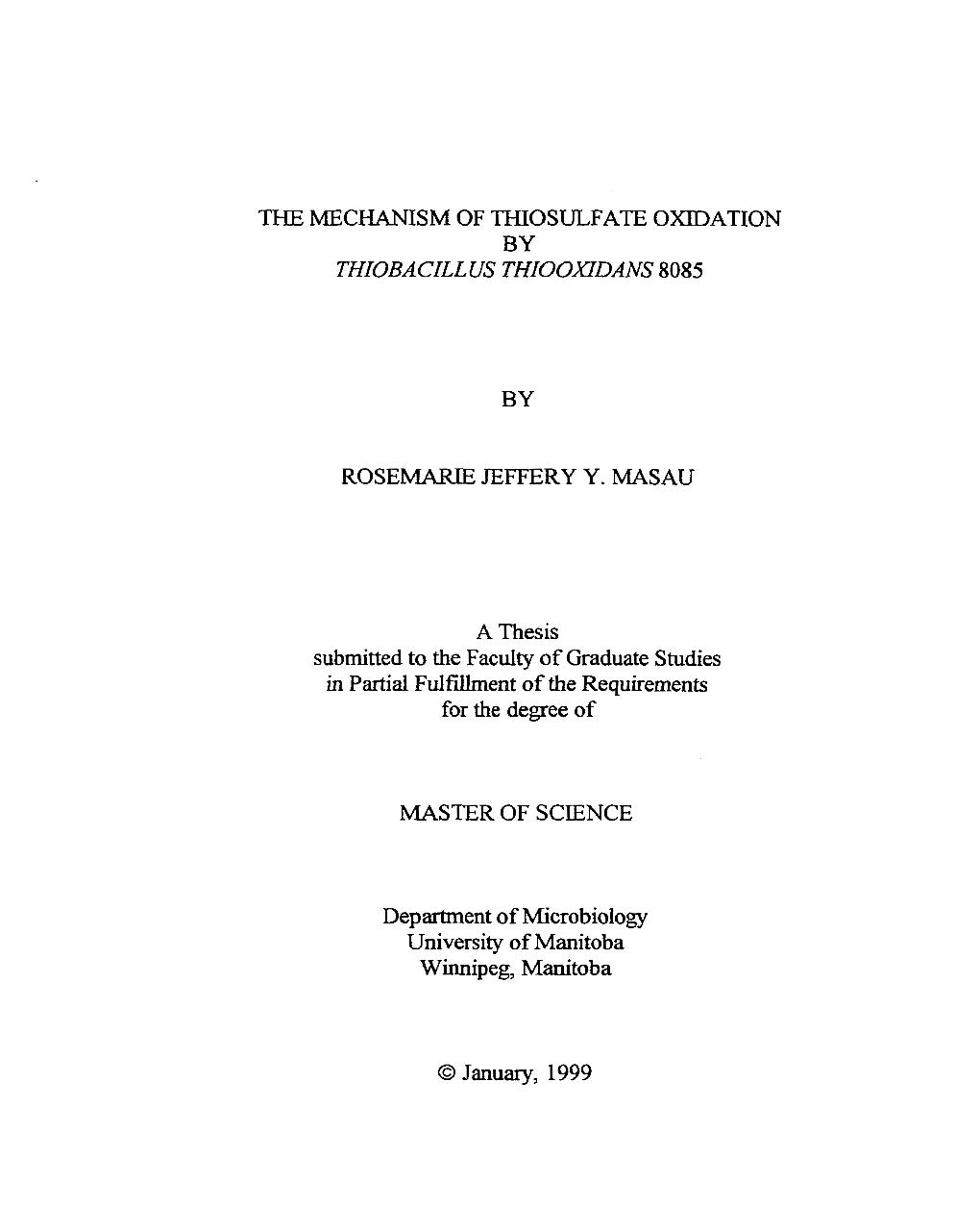 The Mechanism of Thiosulfate Oxidation by Thiobacill Us Thioox7dms 8085