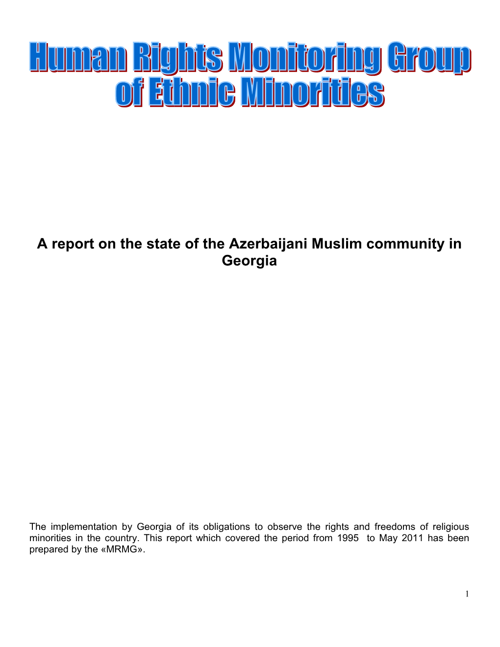 A Report on the State of the Azerbaijani Muslim Community in Georgia