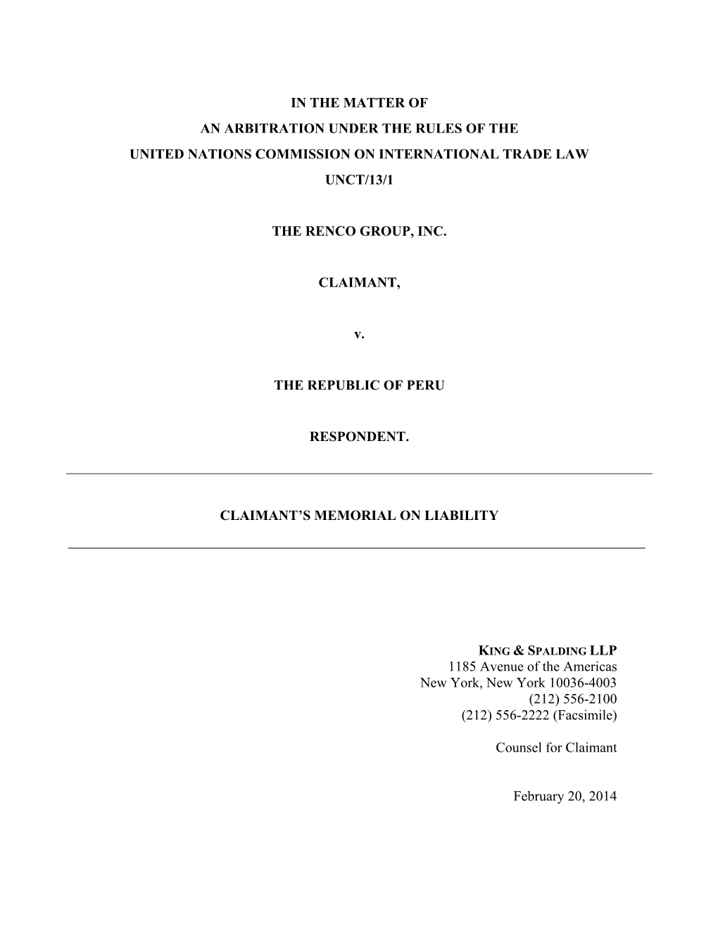 In the Matter of an Arbitration Under the Rules of the United Nations Commission on International Trade Law Unct/13/1