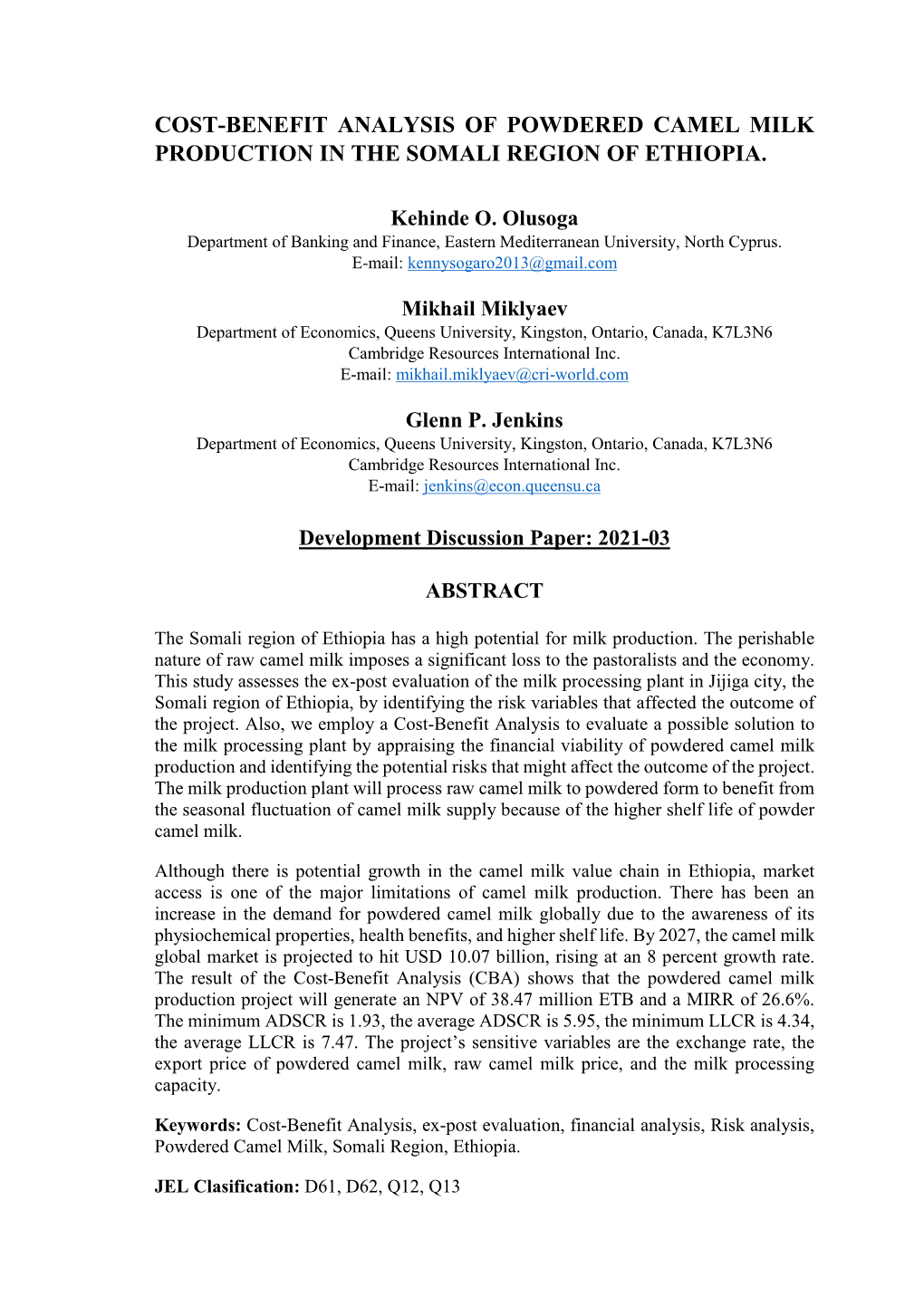 Cost-Benefit Analysis of Powdered Camel Milk Production in the Somali Region of Ethiopia