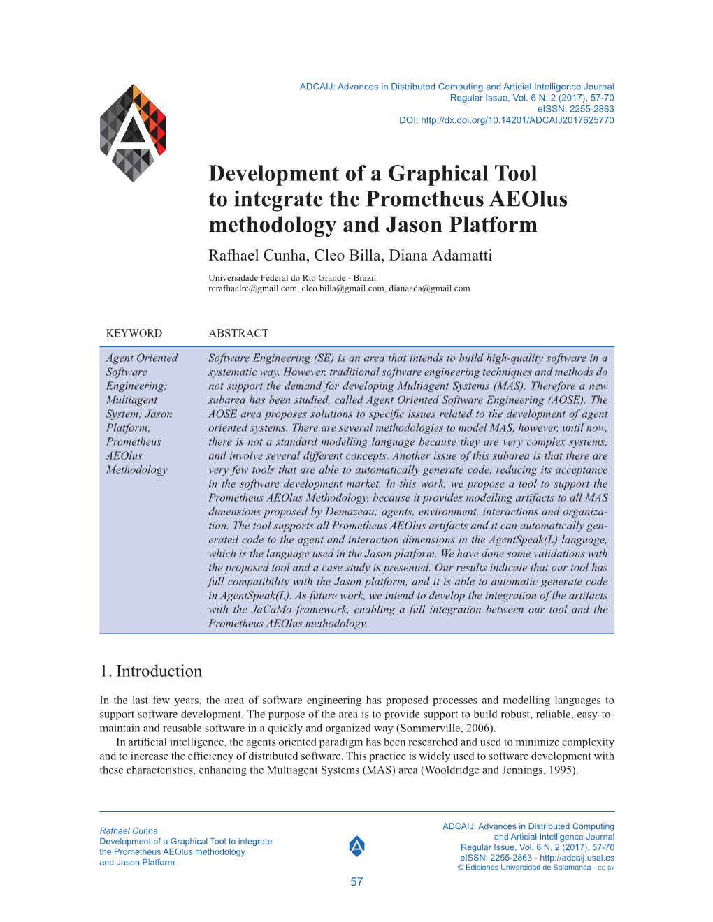 Development of a Graphical Tool to Integrate the Prometheus