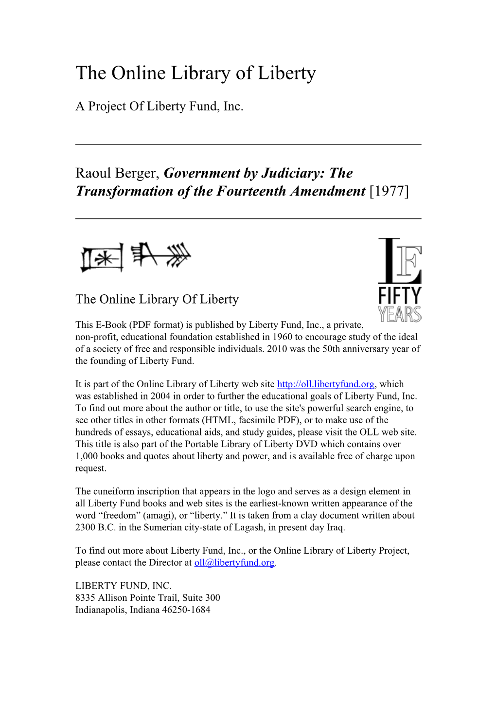 Government by Judiciary: the Transformation of the Fourteenth Amendment [1977]