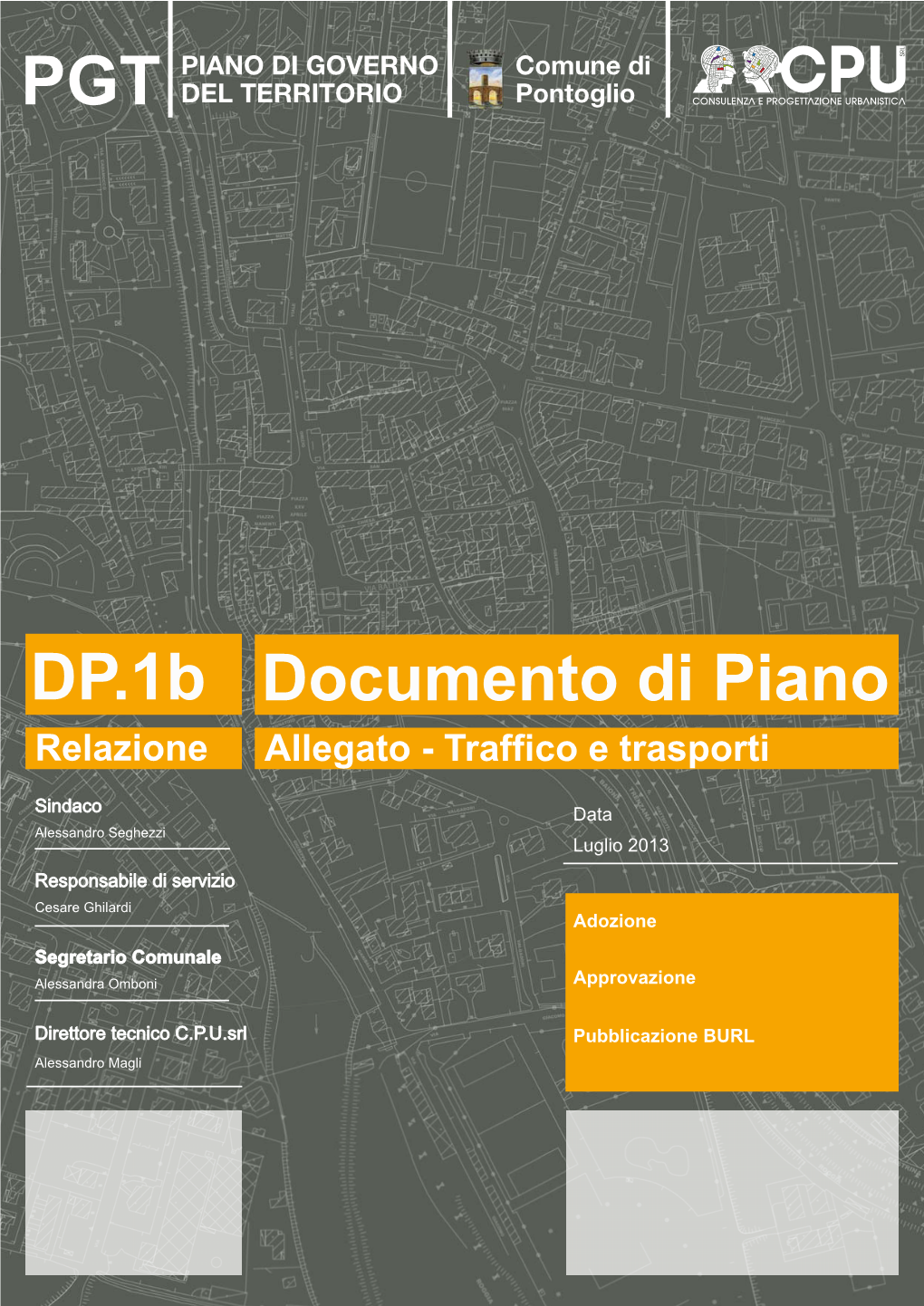 DP 1B RELAZIONE DEL TRAFFICO E TRASPORTI DEL DOCUMENTO DI PIANO