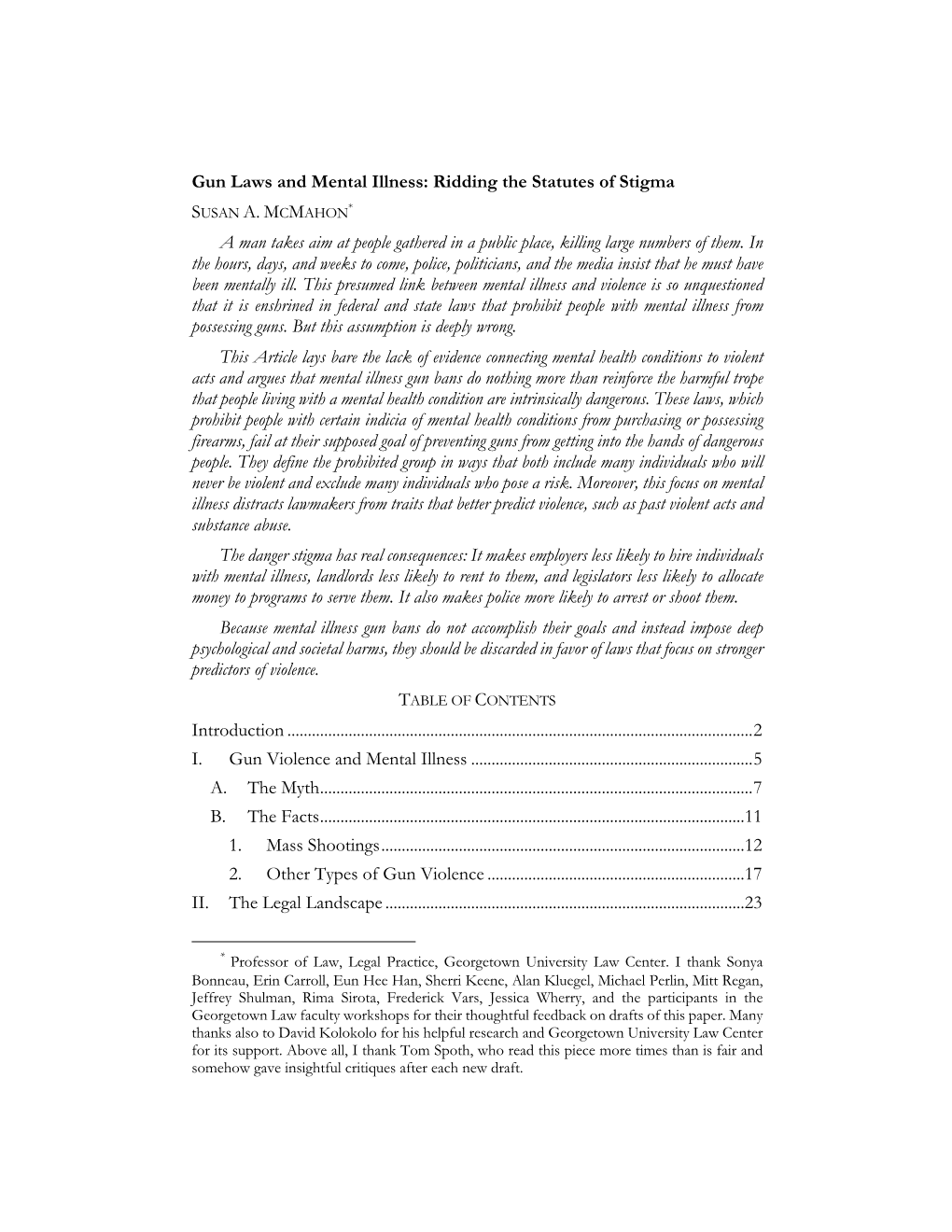 Gun Laws and Mental Illness: Ridding the Statutes of Stigma SUSAN A