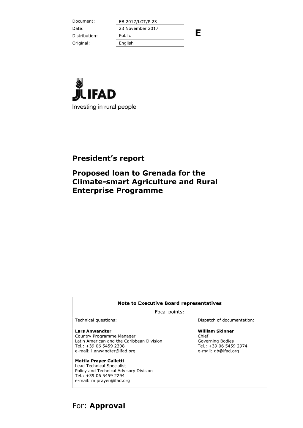 For: Approval President's Report Proposed Loan to Grenada for The