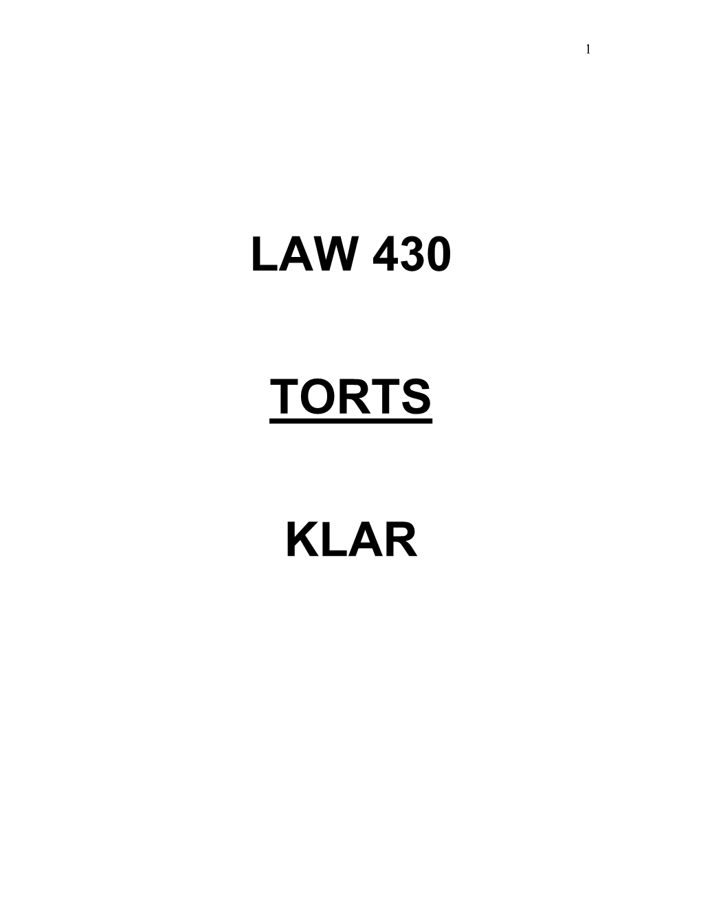 Law 430 Torts Klar